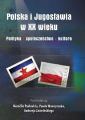 Polska i Jugoslawia w XX wieku. Polityka. Spoleczenstwo. Kultura