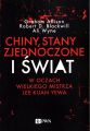 Chiny, Stany Zjednoczone i Swiat w oczach Wielkiego Mistrza Lee Kuan Yewa