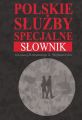 Polskie sluzby specjalne Slownik