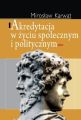 Akredytacja w zyciu spolecznym i politycznym