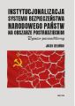 Instytucjonalizacja systemu bezpieczenstwa narodowego panstw na obszarze postradzieckim. Wymiar pozamilitarny