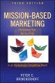 Mission-Based Marketing. Positioning Your Not-for-Profit in an Increasingly Competitive World