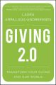 Giving 2.0. Transform Your Giving and Our World