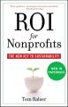 ROI For Nonprofits. The New Key to Sustainability