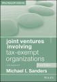 Joint Ventures Involving Tax-Exempt Organizations. 2016 Cumulative Supplement