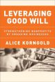 Leveraging Good Will