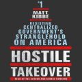 Hostile Takeover