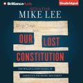 Our Lost Constitution