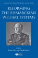 Reforming the Bismarckian Welfare Systems