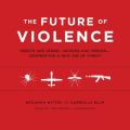 Future of Violence