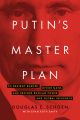 Putin's Master Plan