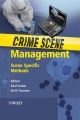 Crime Scene Management. Scene Specific Methods