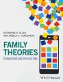 Family Theories. Foundations and Applications