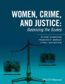 Women, Crime, and Justice. Balancing the Scales