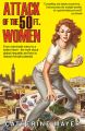 Attack of the 50 Ft. Women: From man-made mess to a better future  the truth about global inequality and how to unleash female potential