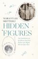 Hidden Figures: The Untold Story of the African American Women Who Helped Win the Space Race