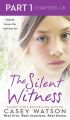 The Silent Witness: Part 1 of 3