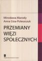 Przemiany wiezi spolecznych