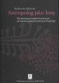 Antropolog jako Inny