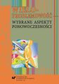 Wieloproblemowosc – wybrane aspekty ponowoczesnosci