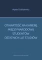 Otwartosc na kariere miedzynarodowa studentow ostatnich lat studiow