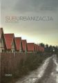 Suburbanizacja po polsku