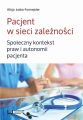 Pacjent w sieci zaleznosci