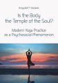 Is the Body the Temple of the Soul?