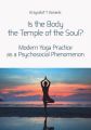 Is the Body the Temple of the Soul?