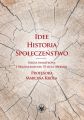 Idee, historia, spoleczenstwo