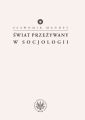 Swiat przezywany w socjologii