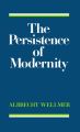 The Persistence of Modernity