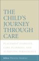 The Child's Journey Through Care