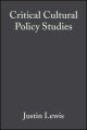 Critical Cultural Policy Studies