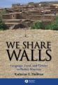 We Share Walls