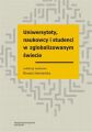 Uniwersytety, naukowcy i studenci w zglobalizowanym swiecie