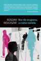 Nie rob drugiemu co tobie niemile