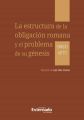 La estructura de la obligacion romana y el problema de su genesis