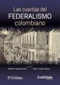 Las cuentas del federalismo colombiano