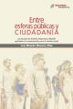 Entre esferas publicas y ciudadania. Las teorias de Arendt, Habermas y Mouffe aplicadas a la comunicacion para el cambio social