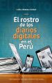 El rostro de los diarios digitales en el Peru