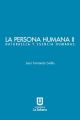 La persona humana parte II. Naturaleza y esencia humanas