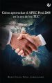 Como aprovechar el APEC Peru 2008 en la Era de los TLC
