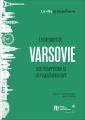 Le parcours de Varsovie une resurrection et un repositionnement