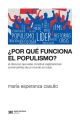 ?Por que funciona el populismo?