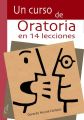 Un curso de oratoria en 14 lecciones