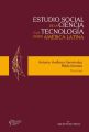 Estudio social de la ciencia y la tecnologia desde America Latina
