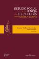 Estudio social de la ciencia y la tecnologia desde America Latina