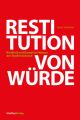 Restitution von Wurde