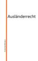 Auslanderrecht